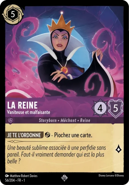 La Reine (Vaniteuse et malfaisante) 56/204