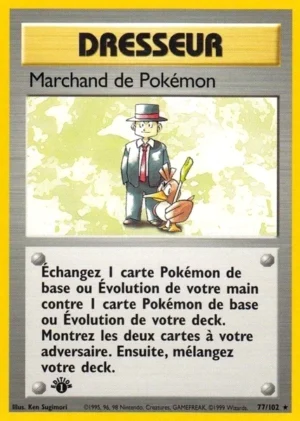 Marchand de Pokémon 77/102 (Édition 1)